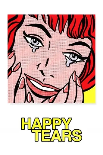 Happy Tears movie poster - Rated 5.103/10