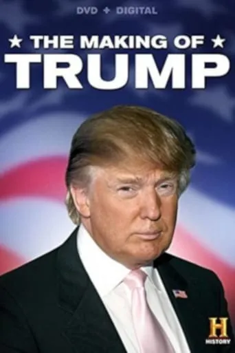 The Making of Trump movie poster - Rated 3.7/10