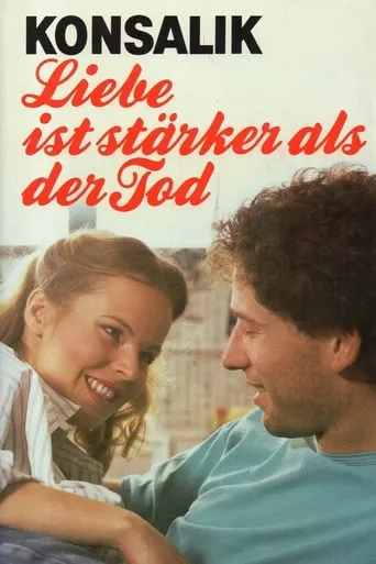 Liebe ist stärker als der Tod movie poster - Entertainment content