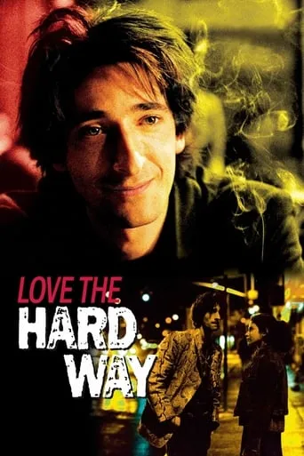 Love the Hard Way movie poster - Rated 6.3/10