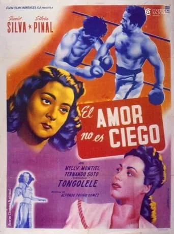 El amor no es ciego movie poster - Rated 4.6/10