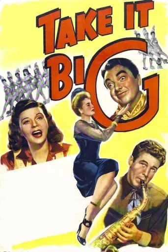 Take It Big movie poster - Entertainment content
