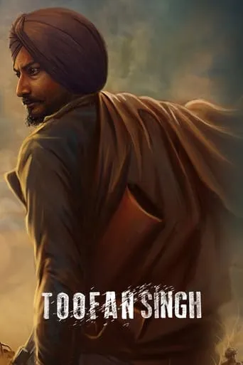 Toofan Singh movie poster - Rated 8.5/10