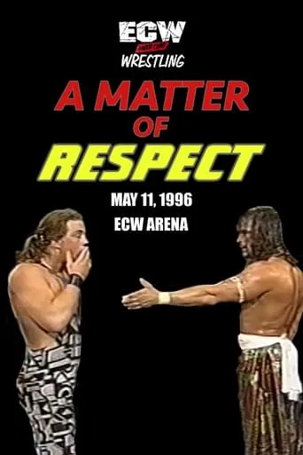 ECW A Matter of Respect movie poster - Entertainment content