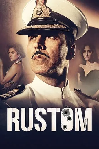 Rustom movie poster - Rated 6.8/10