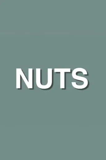 Nuts movie poster - Entertainment content