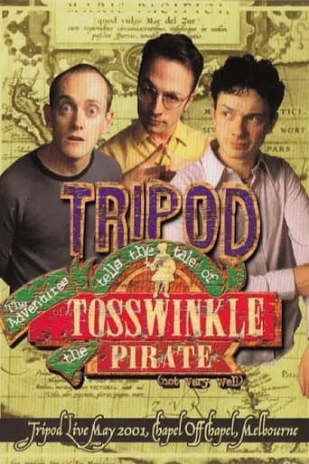 Tripod Tells the Tale of the Adventures of Tosswinkle the Pirate (Not Very Well) movie poster - Rated 9/10