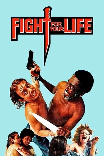 Fight for Your Life movie poster - Rated 6.1/10