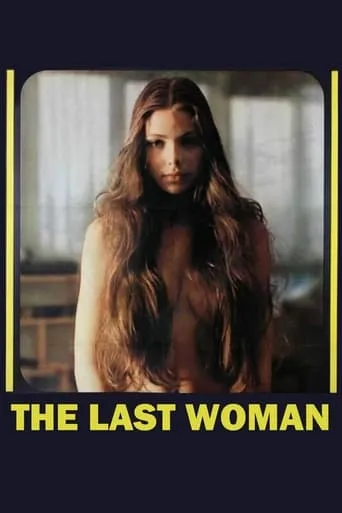The Last Woman movie poster - Rated 6.2/10