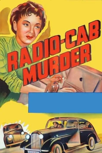 Radio Cab Murder movie poster - Rated 5.4/10