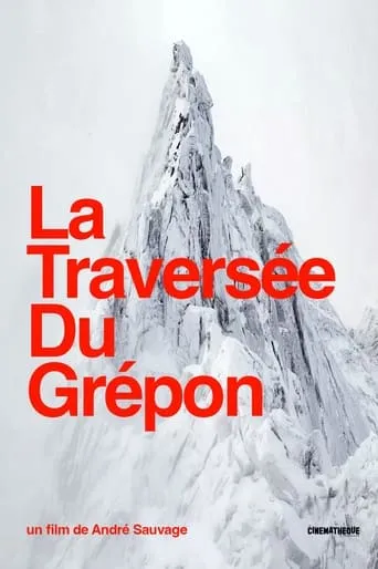 La Traversée du Grépon movie poster - Rated 10/10