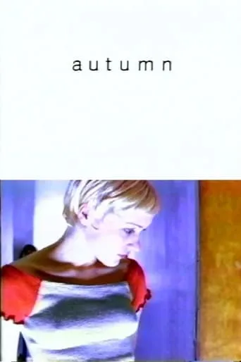 Autumn movie poster - Rated 8/10