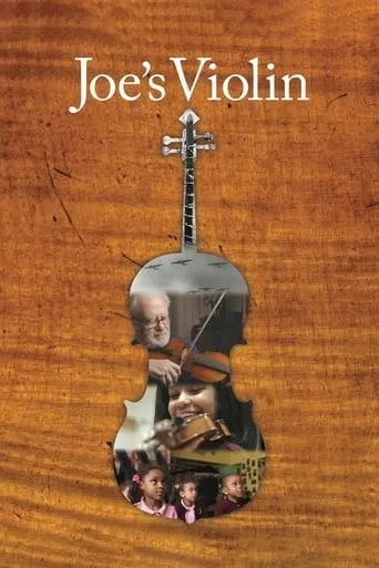 Joe's Violin movie poster - Rated 6/10