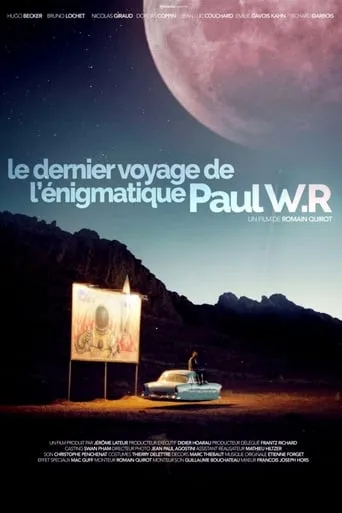 The Last Journey of the Enigmatic Paul W.R movie poster - Rated 4.6/10