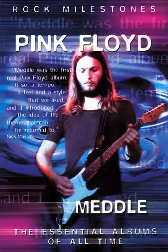 Rock Milestones: Pink Floyd: Meddle movie poster - Rated 6/10