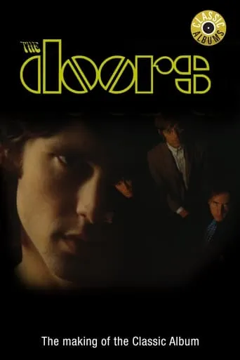 Classic Albums: The Doors movie poster - Rated 7.8/10