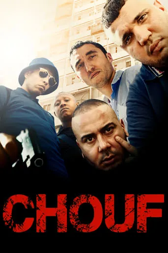 Chouf movie poster - Rated 6.2/10