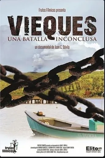 Vieques: una batalla inconclusa movie poster - Entertainment content