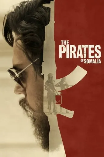The Pirates of Somalia movie poster - Rated 6.9/10
