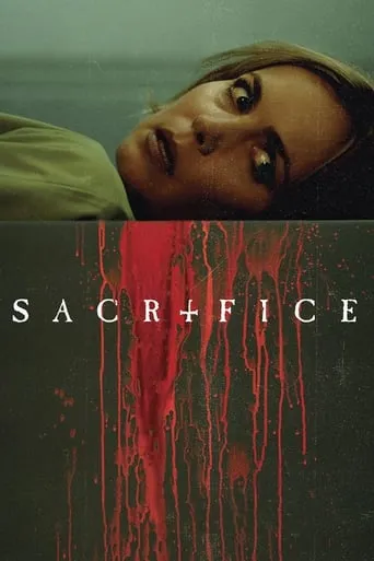 Sacrifice movie poster - Rated 5.3/10