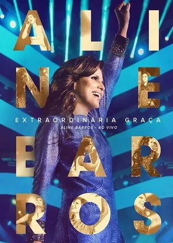 Extraordinária Graça (Ao Vivo) movie poster - Rated 9/10