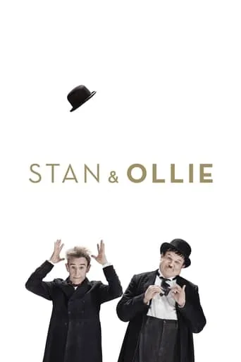 Stan & Ollie movie poster - Rated 7/10