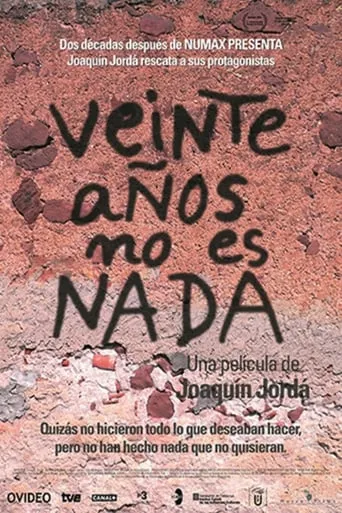 Veinte años no es nada movie poster - Rated 5.8/10