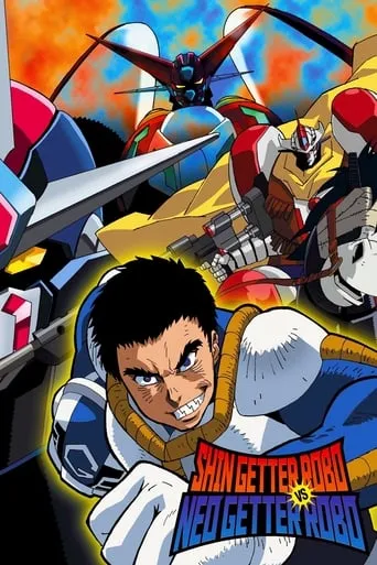 Shin Getter Robo vs Neo Getter Robo movie poster - Rated 4/10