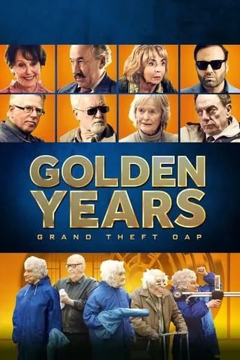 Golden Years movie poster - Rated 6.3/10
