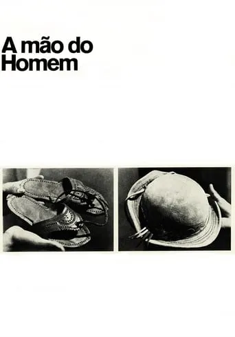 A Mão do Homem movie poster - Entertainment content