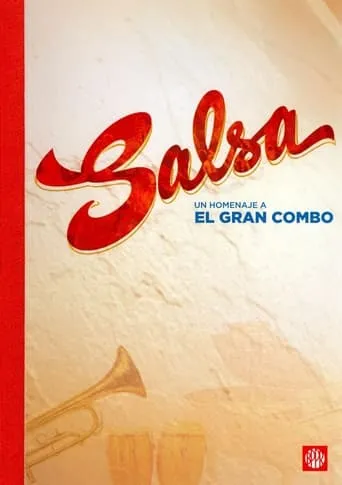 Salsa: un homenaje a El Gran Combo movie poster - Entertainment content