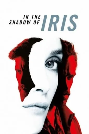 In the Shadow of Iris movie poster - Rated 5.9/10