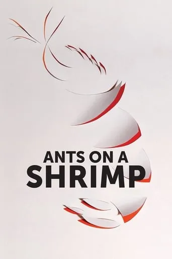 Ants on a Shrimp movie poster - Rated 7.3/10