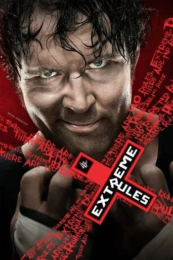 WWE Extreme Rules 2016 movie poster - Rated 6.7/10