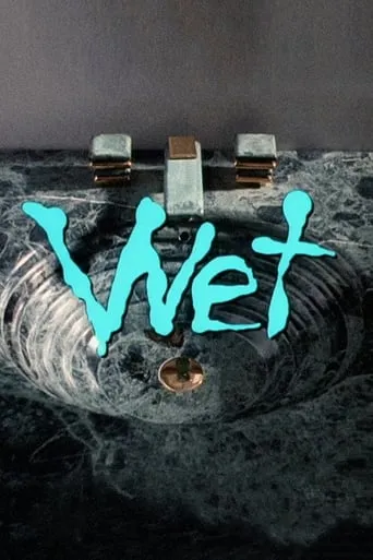 Wet movie poster - Rated 4.6/10