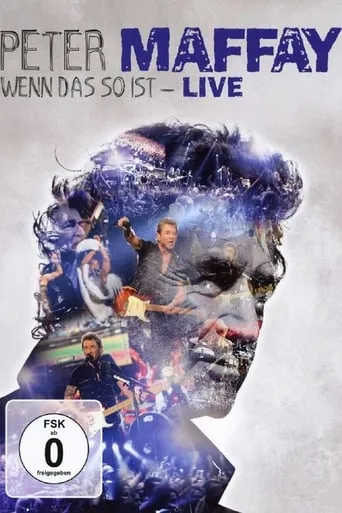 Peter Maffay: Wenn das so ist - Live movie poster - Rated 10/10
