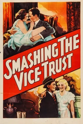 Smashing the Vice Trust movie poster - Entertainment content