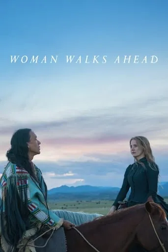 Woman Walks Ahead movie poster - Rated 6.7/10