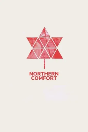 Northern Comfort movie poster - Rated 4.8/10