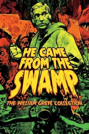 They Came from the Swamp: The Films of William Grefé movie poster - Rated 6.3/10