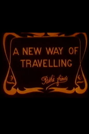 A New Way of Traveling movie poster - Rated 5/10