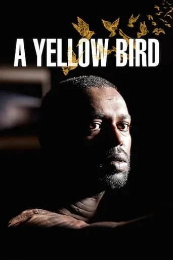 A Yellow Bird movie poster - Rated 5.5/10