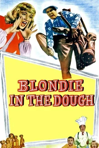 Blondie in the Dough movie poster - Rated 6.5/10
