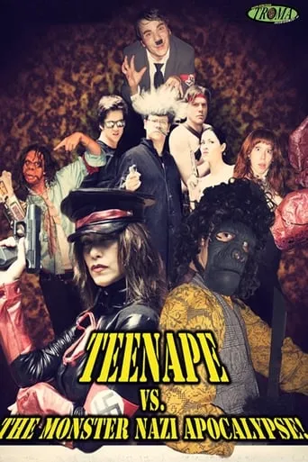 Teenape Vs. The Monster Nazi Apocalypse movie poster - Rated 4/10