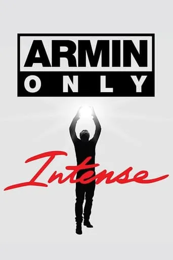 Armin Only: Intense movie poster - Entertainment content