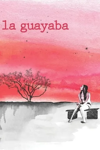 La Guayaba movie poster - Entertainment content