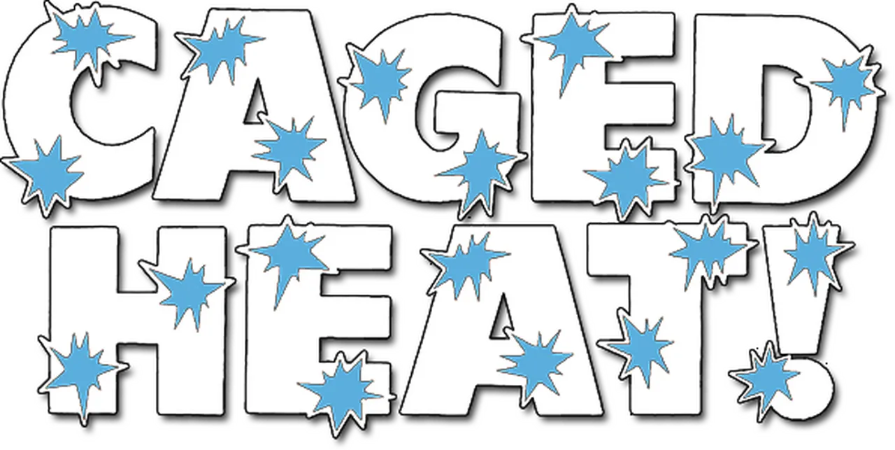 Caged Heat