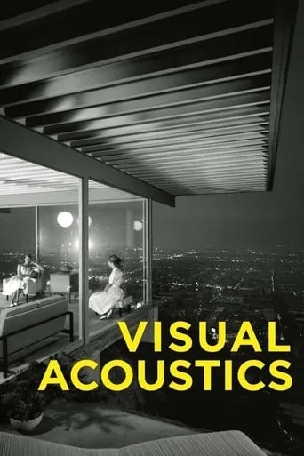 Visual Acoustics movie poster - Rated 7.4/10