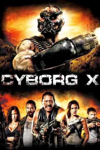 Cyborg X movie poster - Rated 5.3/10
