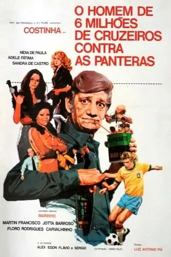 O Homem de Seis Milhões de Cruzeiros Contra as Panteras movie poster - Entertainment content